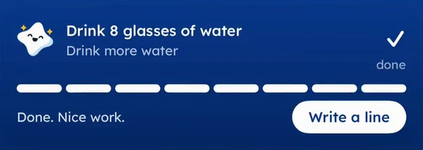 The Yumemira step on the iPhone Lock Screen after it's done: Drink 8 glasses of water, Done. Nice work, and a Write a line button.